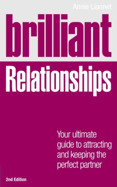 Book cover of: Brilliant Relationships. By: Annie Lionnet