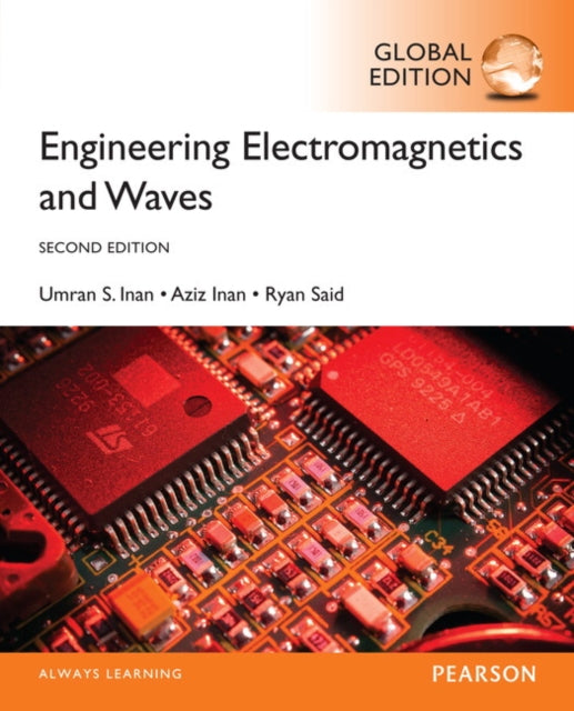 Book cover of: Engineering Electromagnetics and Waves, Global Edition. By: Aziz Inan