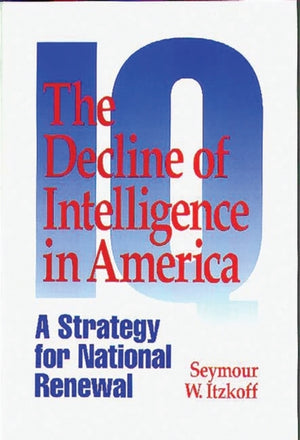The Decline of Intelligence in America