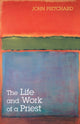Book cover of: Life and Work of a Priest