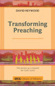 Book cover of: Transforming Preaching. By: David Heywood