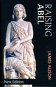 Book cover of: Raising Abel. By: James Alison
