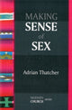 Book cover of: Making Sense of Sex. By: Adrian Thatcher