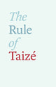 Book cover of: Rule of Taize