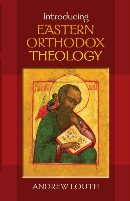 Introducing Eastern Orthodox Theology 9780281069651 Andrew Louth