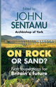 Book cover of: On Rock or Sand?. By: John Sentamu