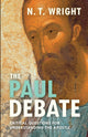 Book cover of: Paul Debate. By: N. T. Wright