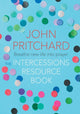 Book cover of: Intercessions Resource Book. By: Pritchard, John