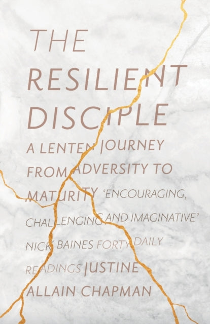 Book cover of: Resilient Disciple. By: Justine Allain-Chapman