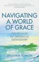 Book cover of: Navigating a World of Grace. By: Graham Tomlin
