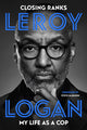 Book cover of: Closing Ranks. By: Leroy Logan