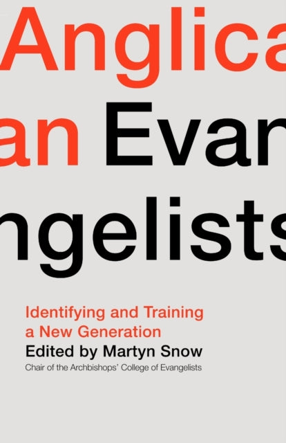 Book cover of: Anglican Evangelists. By: Martyn Snow