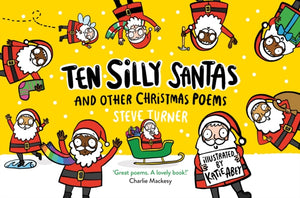 Ten Silly Santas: And Other Christmas Poems