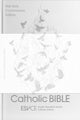 ESV-CE Catholic Bible. The Official Liturgical Bible for England, Wales and Scotland from Advent 24