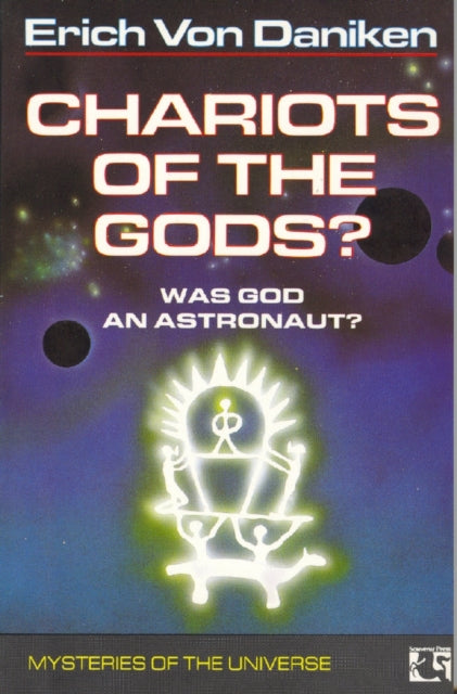 Book cover of: Chariots of the Gods. By: Erich von Däniken
