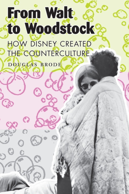 Book cover of: From Walt to Woodstock