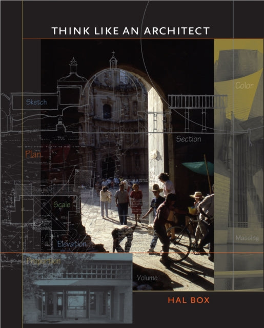 Book cover of: Think Like an Architect. By: Hal Box