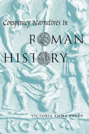 Conspiracy Narratives in Roman History