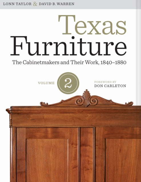 Book cover of: Texas Furniture, Volume Two. By: Lonn Taylor