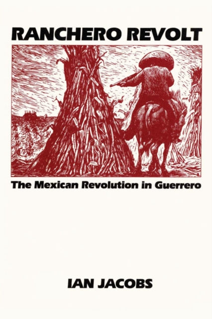 Book cover of: Ranchero Revolt. By: Ian Jacobs