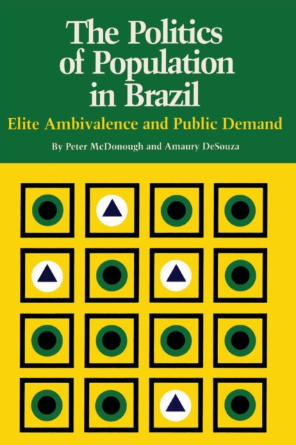 Book cover of: Politics of Population in Brazil. By: Peter McDonough