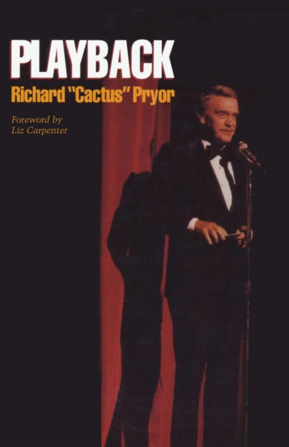 Book cover of: Playback. By: Richard "Cactus" Pryor
