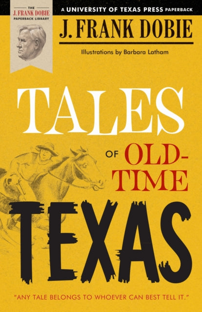 Book cover of: Tales of Old-Time Texas