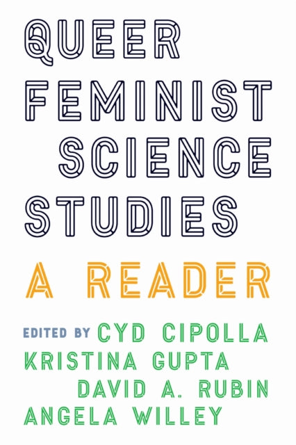 Book cover of: Queer Feminist Science Studies. By: Cyd Cipolla