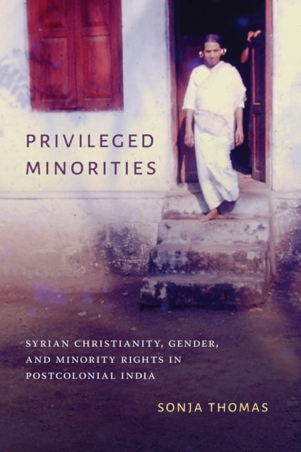 Book cover of: Privileged Minorities. By: Sonja Thomas