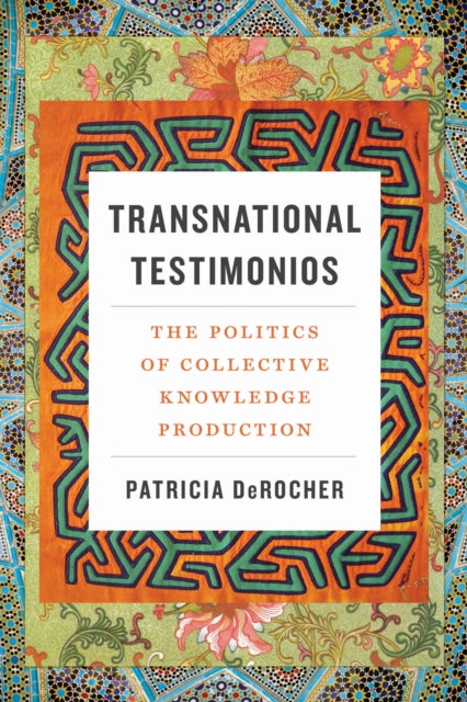 Book cover of: Transnational Testimonios. By: Patricia DeRocher