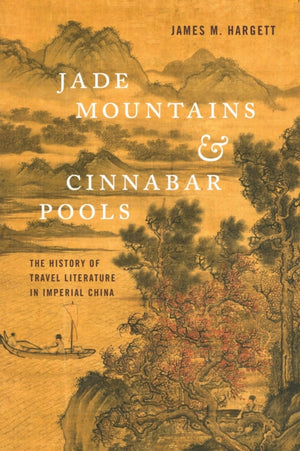 Jade Mountains and Cinnabar Pools