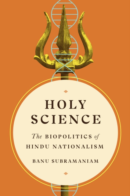 Book cover of: Holy Science. By: Banu Subramaniam