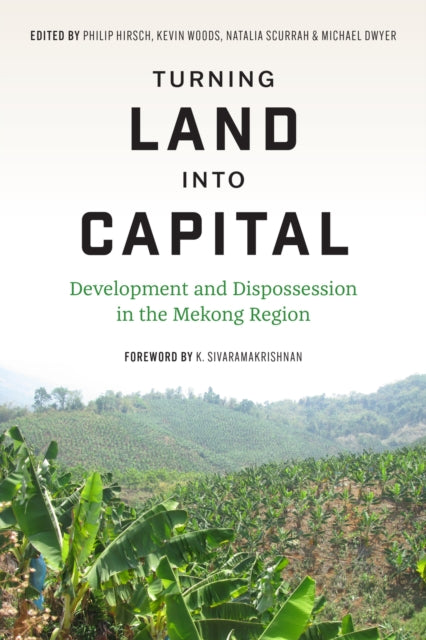 Book cover of: Turning Land Into Capital. By: Philip Hirsch