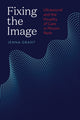 Book cover of: Fixing the Image. By: Jenna Grant