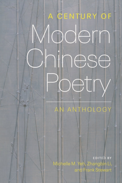 Book cover of: Century of Modern Chinese Poetry. By: Michelle Yeh