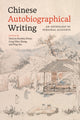 Book cover of: Chinese Autobiographical Writing. By: Patricia Buckley Ebrey