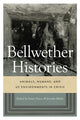 Book cover of: Bellwether Histories. By: Susan Nance