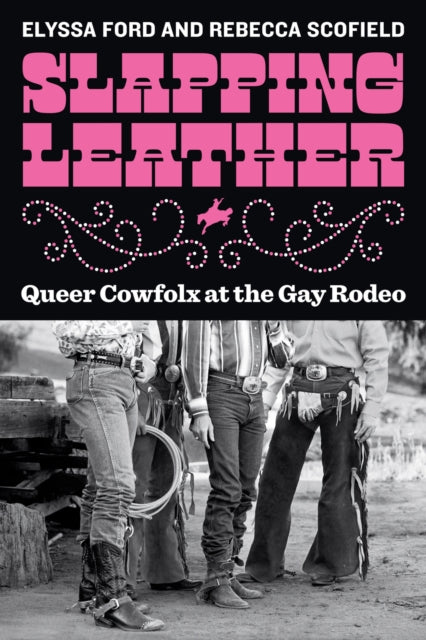 Book cover of: Slapping Leather. By: Elyssa Ford