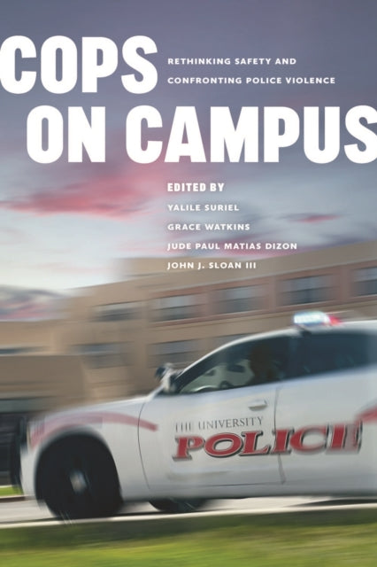 Book cover of: Cops on Campus. By: Yalile Suriel