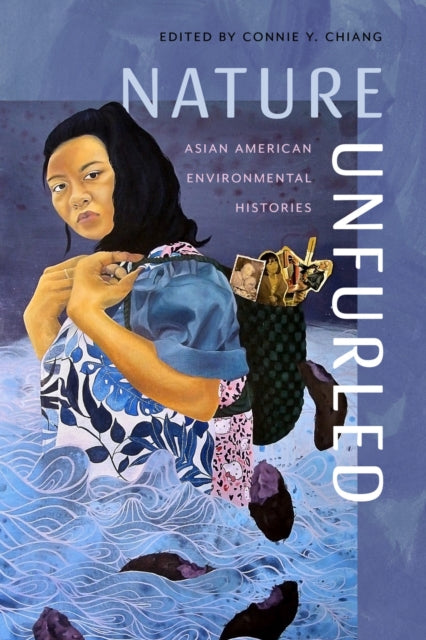 Book cover of: Nature Unfurled. By: Connie Y. Chiang