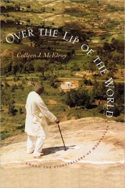 Book cover of: Over the Lip of the World. By: Colleen J. McElroy