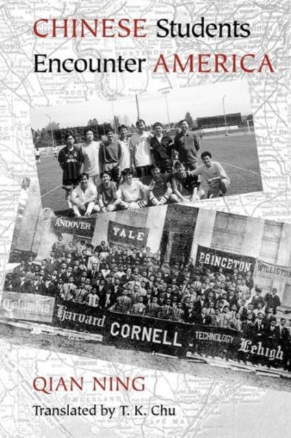 Book cover of: Chinese Students Encounter America