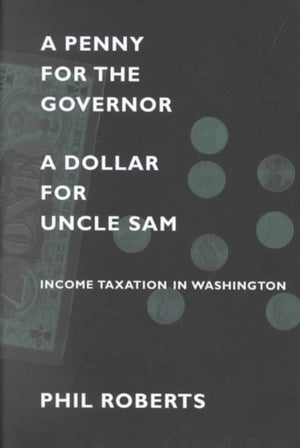 A Penny for the Governor, a Dollar for Uncle Sam