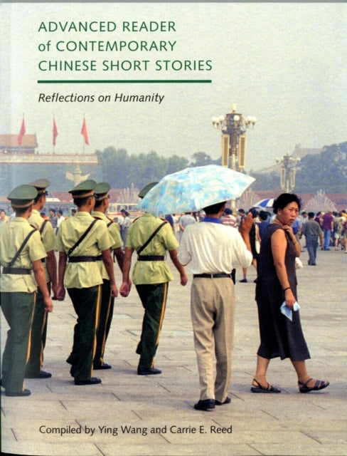 Book cover of: Advanced Reader of Contemporary Chinese Short Stories