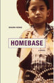 Book cover of: Homebase. By: Shawn Wong
