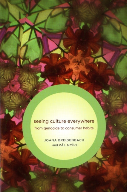 Book cover of: Seeing Culture Everywhere. By: Joana Breidenbach