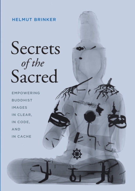 Book cover of: Secrets of the Sacred. By: Helmut Brinker