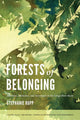 Book cover of: Forests of Belonging. By: Stephanie Rupp
