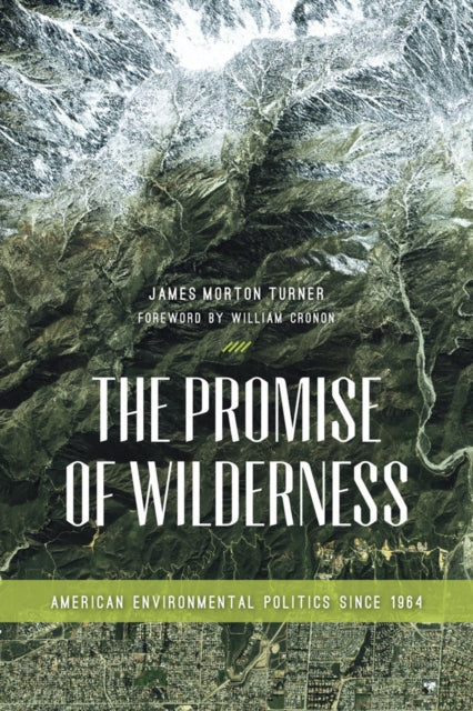 Book cover of: Promise of Wilderness. By: James Morton Turner