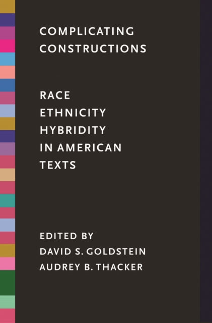 Book cover of: Complicating Constructions. By: Goldstein, David S.